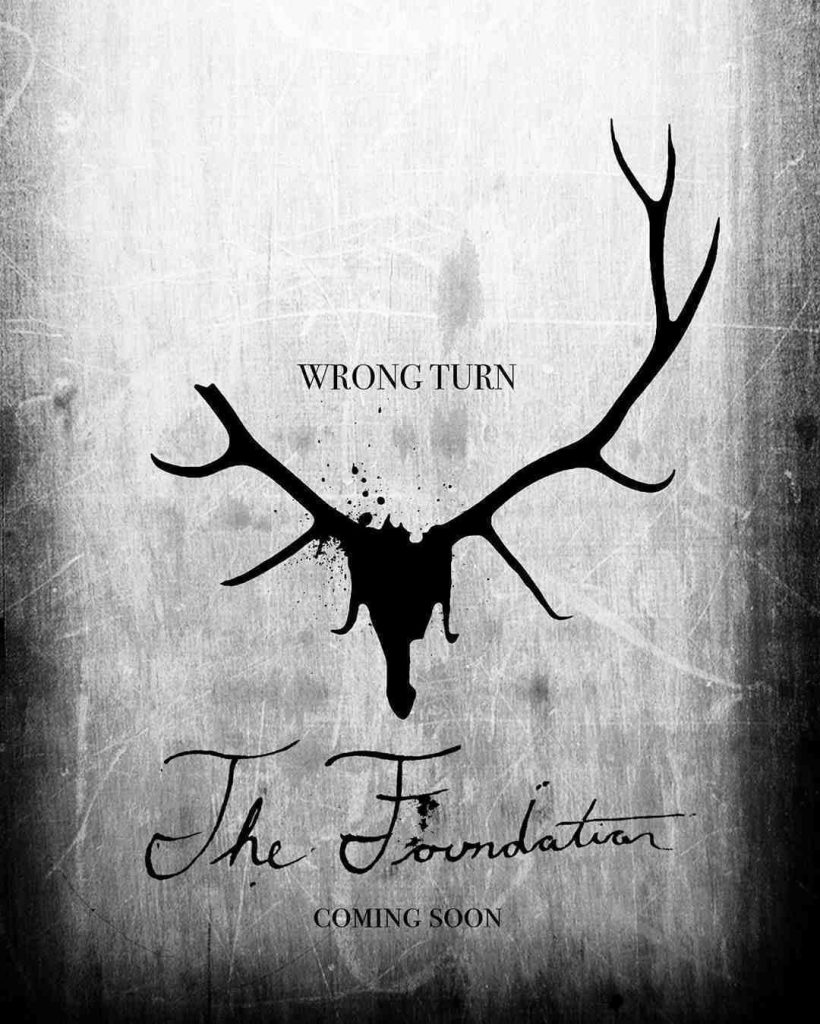 Wrong Turn The Foundation