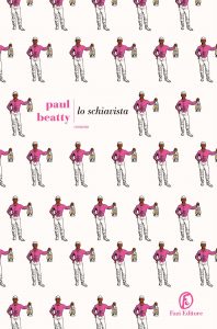 10 romanzi più importanti del decennio Lo schiavista Paul beatty