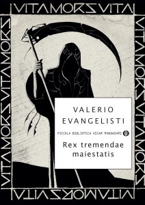 10 romanzi più importanti del decennio Rex tremendae maiestatis Valerio Evangelisti