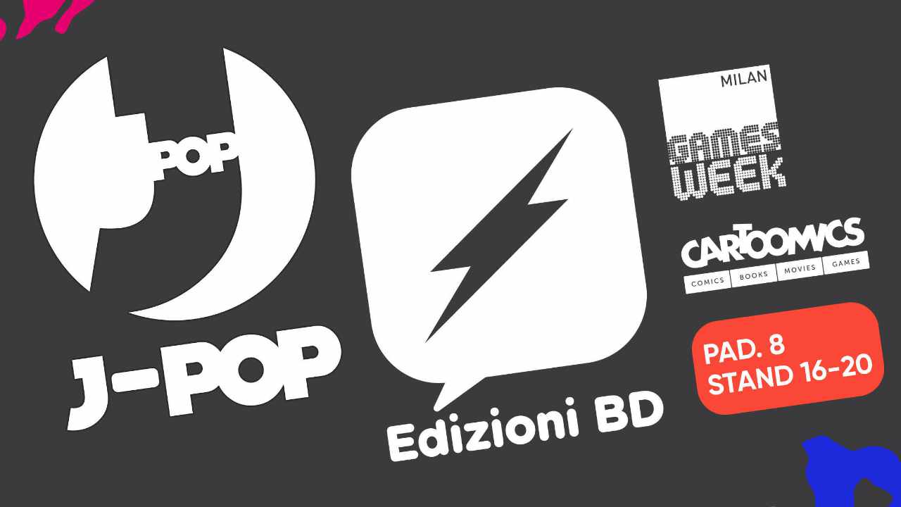 Edizioni BD & J-POP Manga vi aspettano al Milan Games Week & Cartoomics 2021 thumbnail