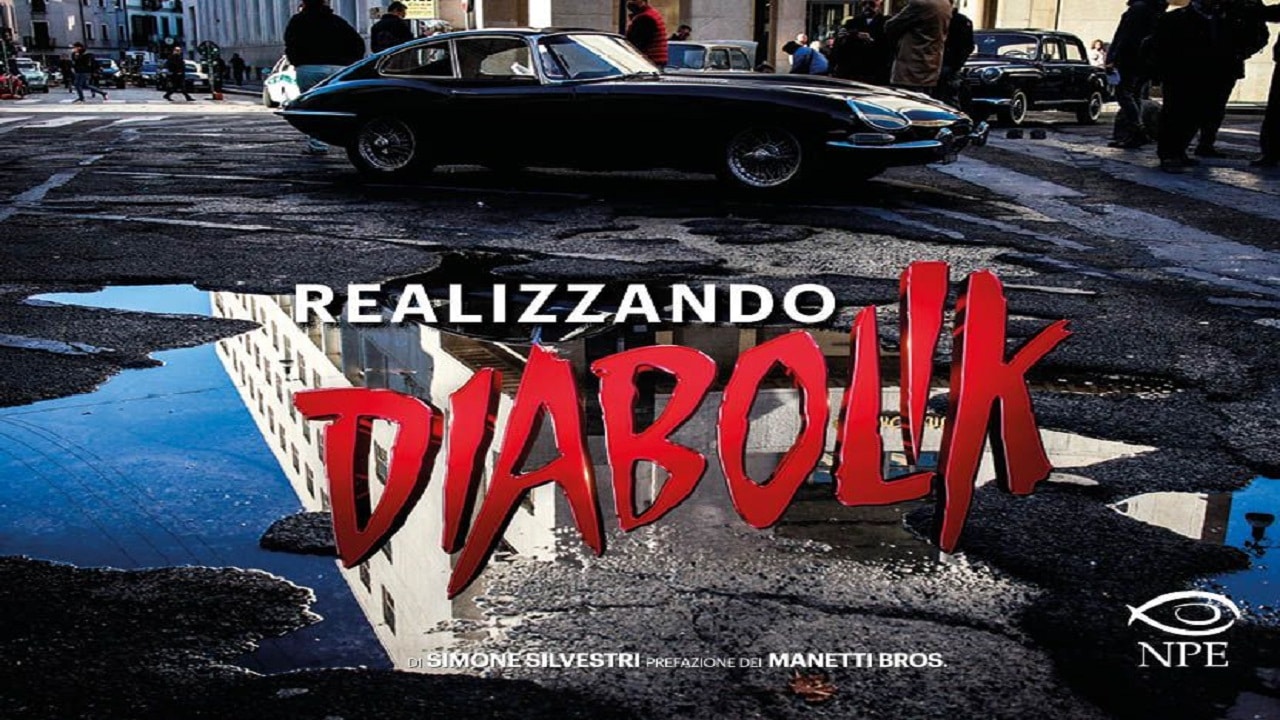 «Realizzando Diabolik»: il dietro le quinte del film dei Manetti Bros. thumbnail