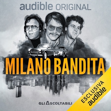 Podcast Milano Bandita