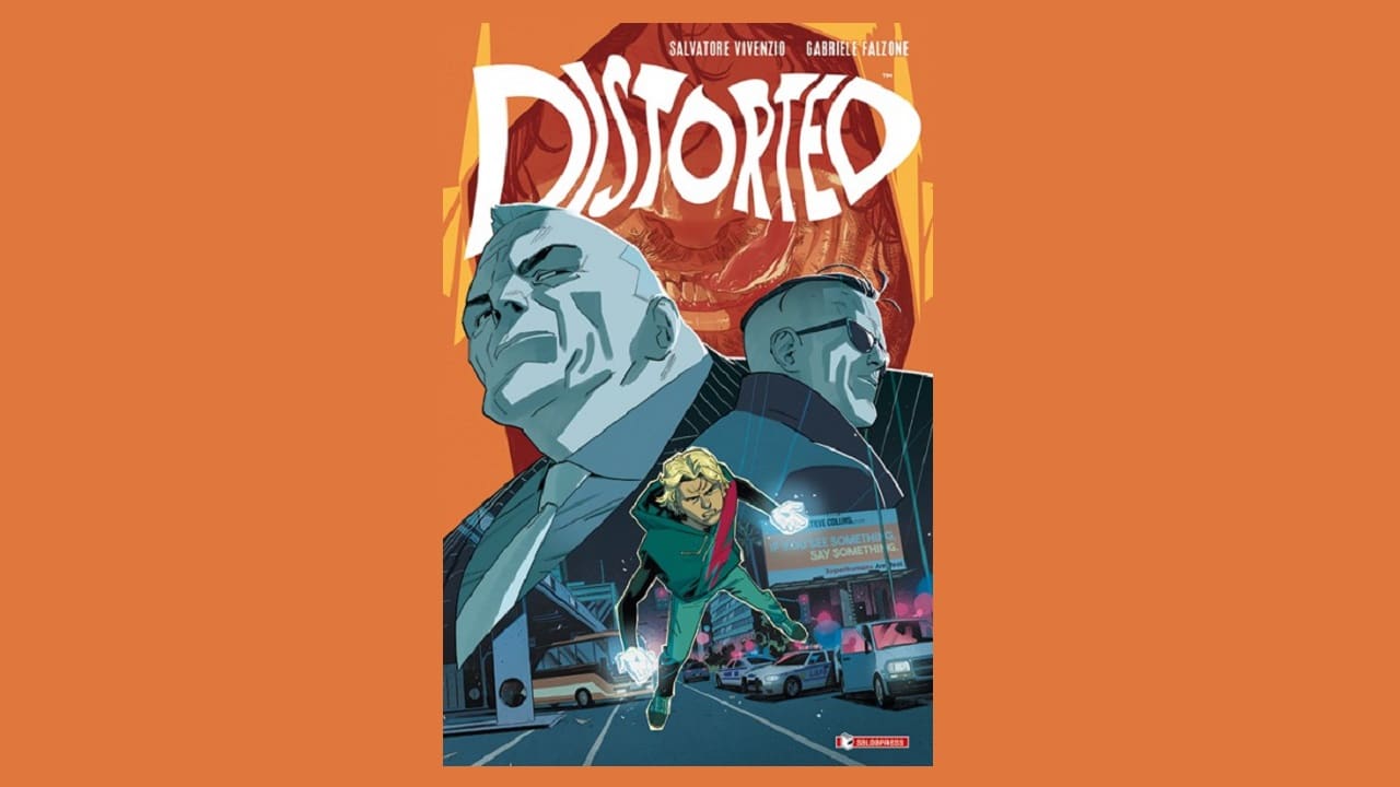 È uscito Distorted, una storia di superpoteri senza supereroi edita Saldapress thumbnail