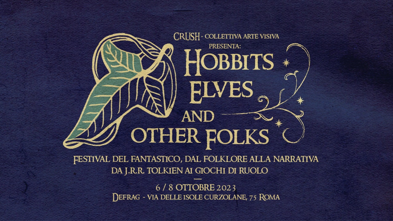 Hobbits, Elves & other Folks: il festival del fantastico arriva a Roma thumbnail